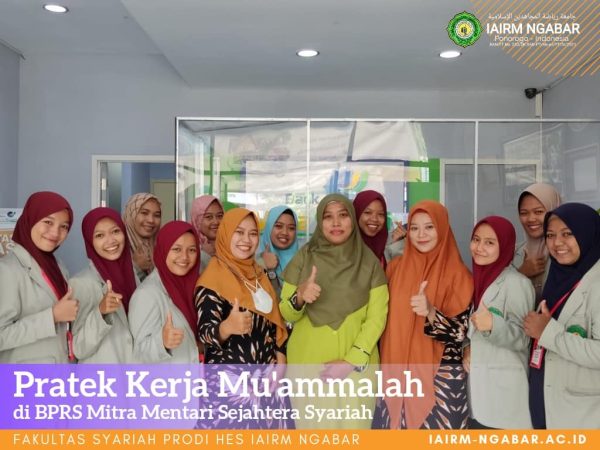 Praktek Kerja Mu'amalah (PKM) Program Studi Hukum Ekonomi Syari'ah (HES)